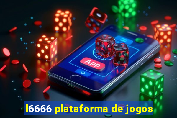 l6666 plataforma de jogos